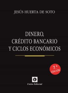 Dinero, crÉdito bancario y ciclos econÓmicos