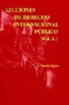 Lecciones de derecho internacional publico (vol.i)(3ª ed. revisad a)