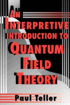 An interpretive introduction to quantum field theory