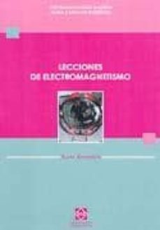 LECCIONES DE ELECTROMAGNETISMO