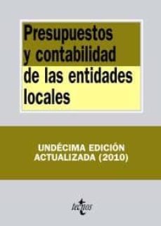 Presupuestos y contabilidad de las entidades locales (11ª ed.)