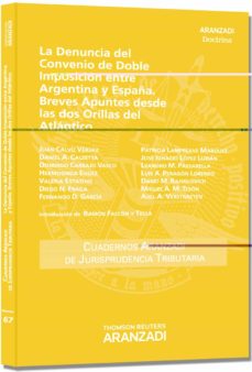 La denuncia del convenio de doble imposicion entre argentina y es paÑa. breves apuntes desde las dos orillas del atlantico