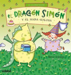 El dragon simon y el hada golosa