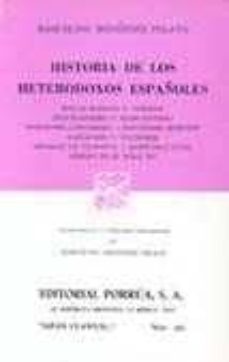 Historia de los heterodoxos espaÑoles.epoca romana y visigoda