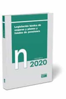 Legislacion basica de seguros y planes y fondos de pensiones