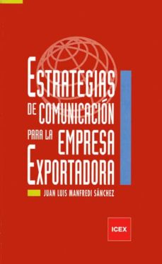 Estrategias de comunicacion para la empresa exportadora