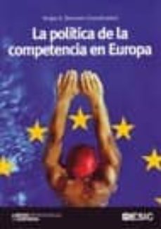 La politica de la competencia en europa