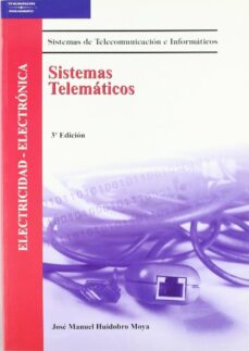 Sistemas telematicos (electricidad-electronica: sistemas de telec omunicacion e informaticos)(3ª ed.)