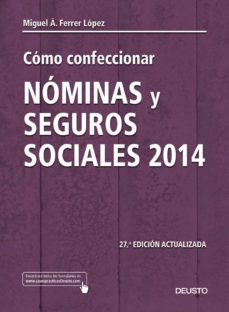 Como confeccionar nominas y seguros sociales 2014