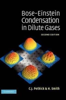 BOSE-EINSTEIN CONDENSATION IN DILUTE GASES (edición en inglés)