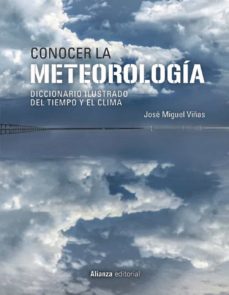 Conocer la meteorologia: diccionario ilustrado del tiempo y el clima