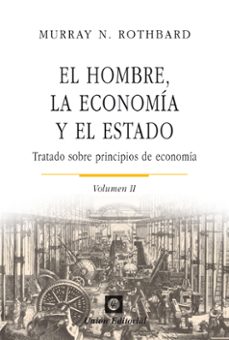 El hombre, la economÍa y el estado