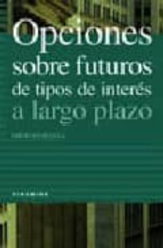 Opciones sobre futuros de tipos de interes a largo plazo