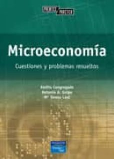 Microeconomia: cuestiones y problemas resueltos