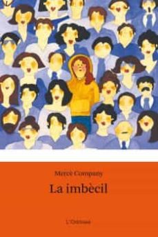 La imbecil (edición en catalán)