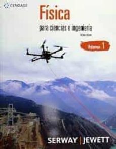 Fisica para ciencias e ingenieria volumen 1 (10ª ed.)