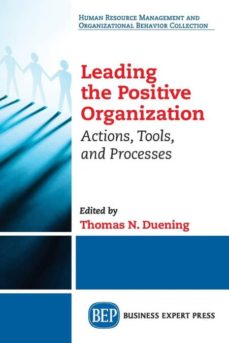 Leading the positive organization