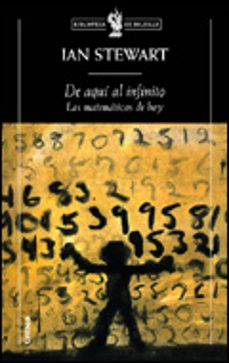 De aqui al infinito: las matematicas de hoy