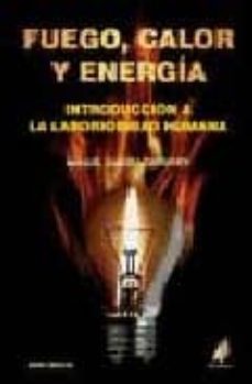 Fuego, calor y energia: introduccion laboriosidad