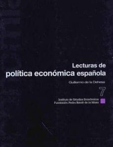 Lecturas de politica economica espaÑola, 7