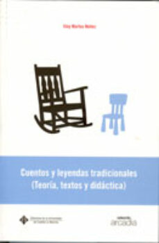 Cuentos y leyendas tradicionales (teoria, textos y didactica)