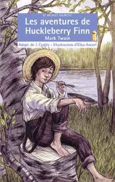 Les aventures de huckelberry finn (edición en catalán)