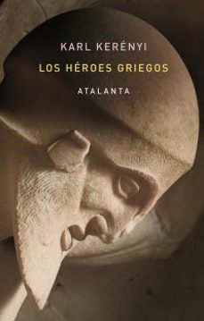 Los heroes griegos (2ª ed.)