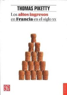 Los altos ingresos en francia en el siglo xx: desigualdades y redistribuciones, 1901-1998