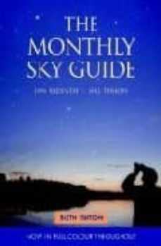 The monthly sky guide (6th ed.) (edición en inglés)