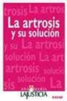 La artrosis y su solucion