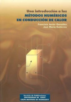 Una introduccion a los metodos numericos en conduccion de calor