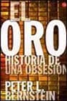 El oro: historia de una obsesion