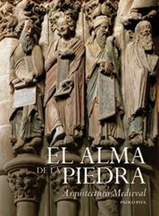 El alma de las piedras: arquitectura medieval