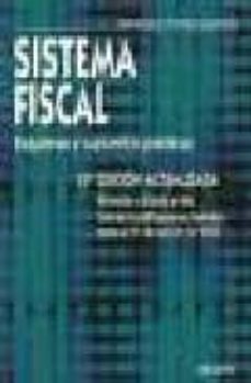 Sistema fiscal: esquemas y supuestos practicos (13ª ed.)