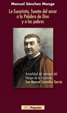 La eucaristia, fuente del amor a la palabra