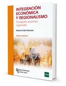 Integracion economica y regionalismo