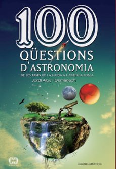 100 QUESTIONS D ASTRONOMIA (edición en catalán)