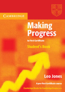 Making progress to first certificate: student s book (edición en inglés)