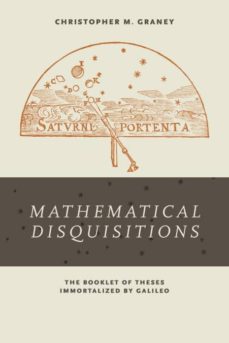 Mathematical disquisitions