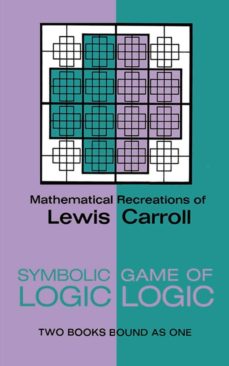 Symbolic logic and the game of logic (edición en inglés)