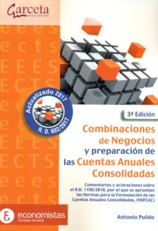 Combinaciones de negocios y preparacion de las cuentas anuales consolidados (3ª edicion)