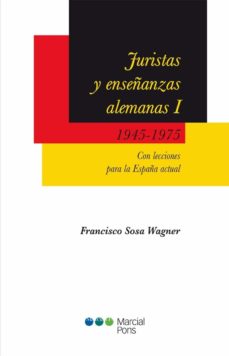 Juristas y enseÑanzas alemanas (i): 1945-1975