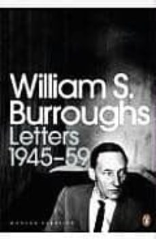 The letters of william s. burroughs 1945-59 (edición en inglés)