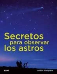 Secretos para observar a los astros