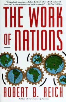 The work of nations: preparing ourselves for 21st century capital ism