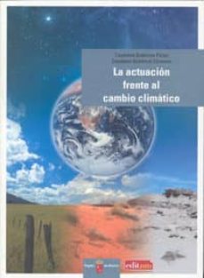 La actuacion frente al cambio climatico: guia para un consumo sos tenible