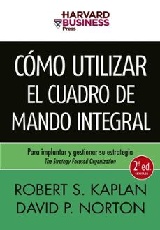 Como utilizar el cuadro de mando integral (2ª ed.)