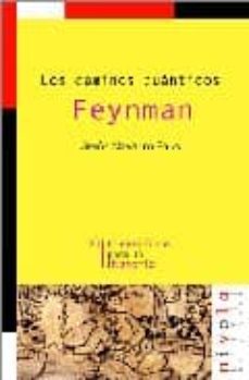 Los caminos cuanticos feynman