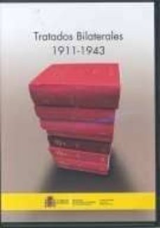 Tratados bilaterales 1911-1943