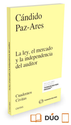 La ley, el mercado y la independencia del auditor